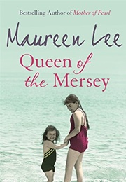 Queen of the Mersey (Maureen Lee)