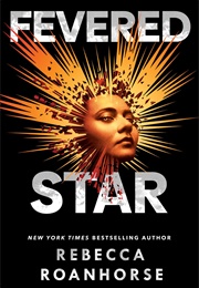 Fevered Star (Rebecca Roanhorse)