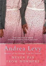 Never Far From Nowhere (Andrea Levy)