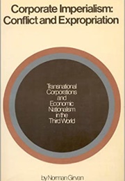 Corporate Imperialism (Norman Girvan)