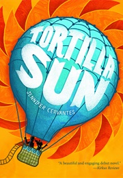 Tortilla Sun (Jennifer Cervantes)