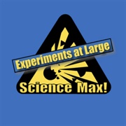 Science Max: Experiments Are Large