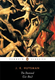 La-Bas (The Damned/Down There) (Joris-Karl Huysmans)