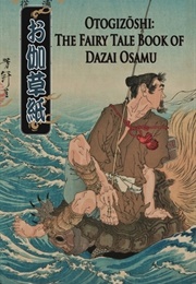 Otogizōshi: The Fairy Tale Book of Dazai Osamu (Osamu Dazai)