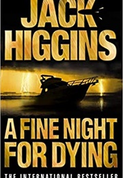 A Fine Night for Dying (Jack Higgins)