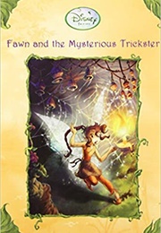 Fawn and the Mysterious Trickster (Laura Driscoll)
