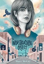 Indestructible Object (Mary McCoy)