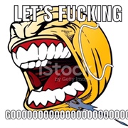 Lets Fucking Gooooooooo