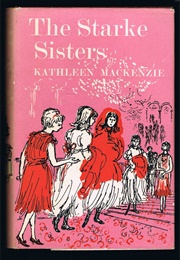 The Starke Sisters (Kathleen Mackenzie)