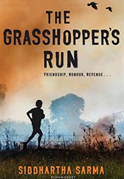 The Grasshopper's Run (Siddhartha Sarma)