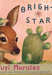 Bright Star (Yuyi Morales)