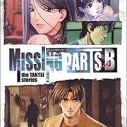 Missing Parts Side B: The Tantei Stories