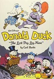 Donald Duck in the Lost Peg Leg Mine (Carl Barks)