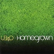 UB40 - Homegrown
