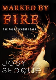 Marked by Fire (Josy Stoque)