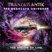 Transatlantic - The Absolute Universe: The Breathe of Life