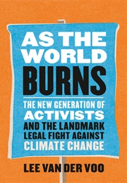 As the World Burns (Lee Van Der Voo)