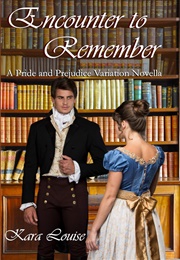 Encounter to Remember (Kara Louise)
