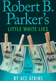 Little White Lies (Ace Atkins)