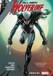 All-New Wolverine: Immune (Tom Taylor)