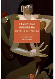 Family and Borghesia (Natalia Ginzburg)