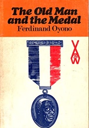 The Old Man and the Medal (Ferdinand Oyono)