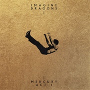 Mercury – Act 1(Imagine Dragons, 2021)