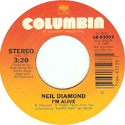 I'm Alive - Neil Diamond