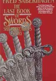 The Last Book of Swords: Shieldbreaker's Story (Fred Saberhagen)