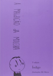 A Maldição Da Moleira (Índigo)