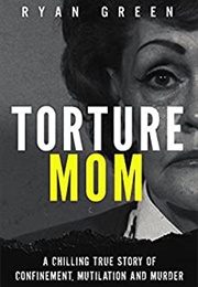 Torture Mom (Ryan Green)