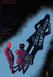 Nancy Drew and the Hardy Boys: The Death of Nancy Drew (Anthony Del Col)