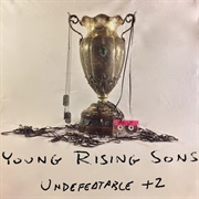 Melt With You by Young Rising Sons