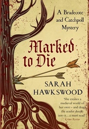 Marked to Die (Sarah Hawkswood)