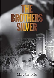 The Brothers Silver (Marc Jampole)