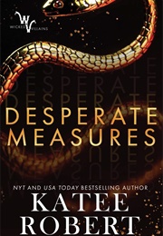 Desperate Measures (Katee Robert)