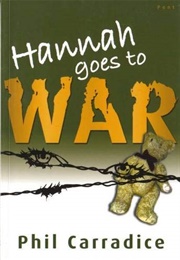Hannah Goes to War (Phil Carradice)