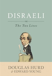 Disraeli, or the Two Lives (Hurd and Young)