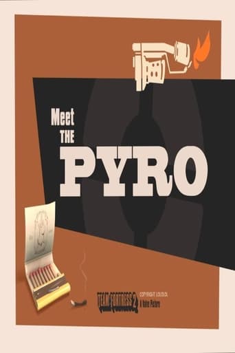 Meet the Pyro (2012)