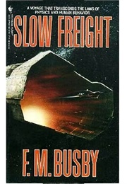 Slow Freight (FM Busby)