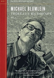 Thoreau's Microscope (Michael Blumlein)