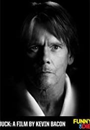 Duck: A Film by Kevin Bacon (2018)