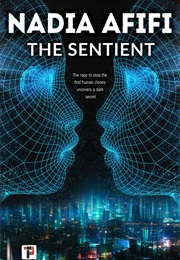 The Sentient (Nadia AFIfi)