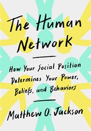 The Human Network (Matthew O. Jackson)