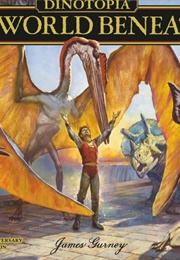 Dinotopia: The World Beneath (James Gurney)