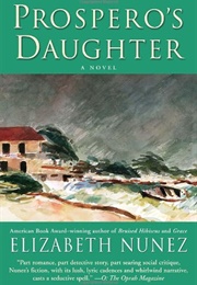 Prospero's Daughter (Elizabeth Nunez)