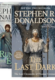 The Last Chronicles of Thomas Covenant (Stephen Donaldson)