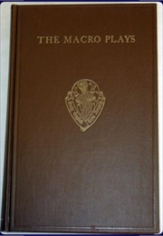 The MacRo Plays: The Castle of Perseverance, Wisdom, Mankind (Mark Eccles, Ed.)