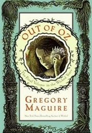 Out of Oz (Gregory Maguire)