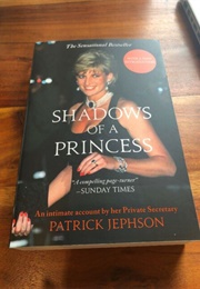 Shadows of a Princess (Patrick Jephson)